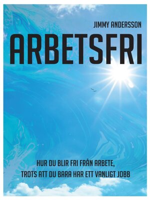 cover image of Arbetsfri